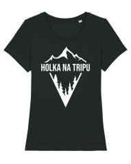 Tričko HOLKA NA TRIPU černé