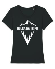 Tričko HOLKA NA TRIPU černé
